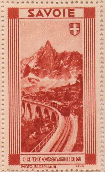 France : Savoie : Vignette Chemin de Fer et Aiguille du Dru Reklamemarke 